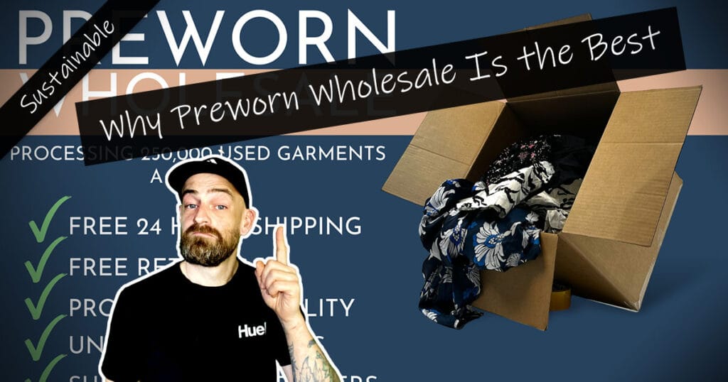 Why Preworn Wholesale Is the Best