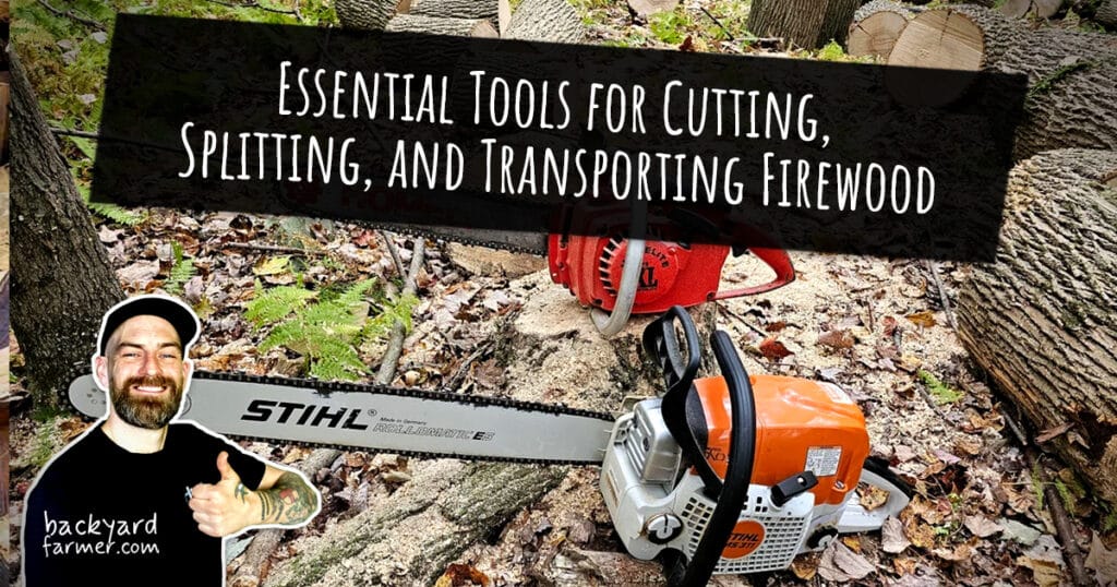 Essential Tools for Cutting, Splitting, and Transporting Firewood