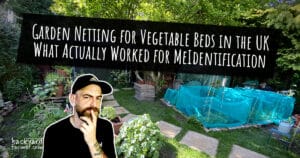 Garden Netting for Vegetable Beds in the UK What Actually Worked for Me
