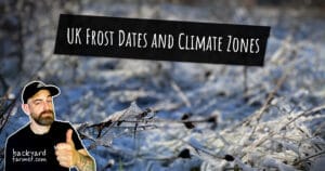 UK Frost Dates and Climate Zones